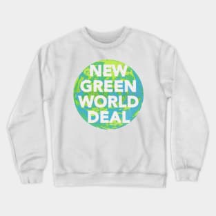 New Green World Deal Crewneck Sweatshirt